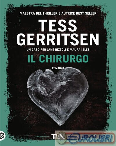 9788850255313 Tess Gerritsen Il chirurgo TEA