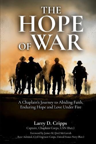 Larry D Cripps The Hope of War (Tascabile)