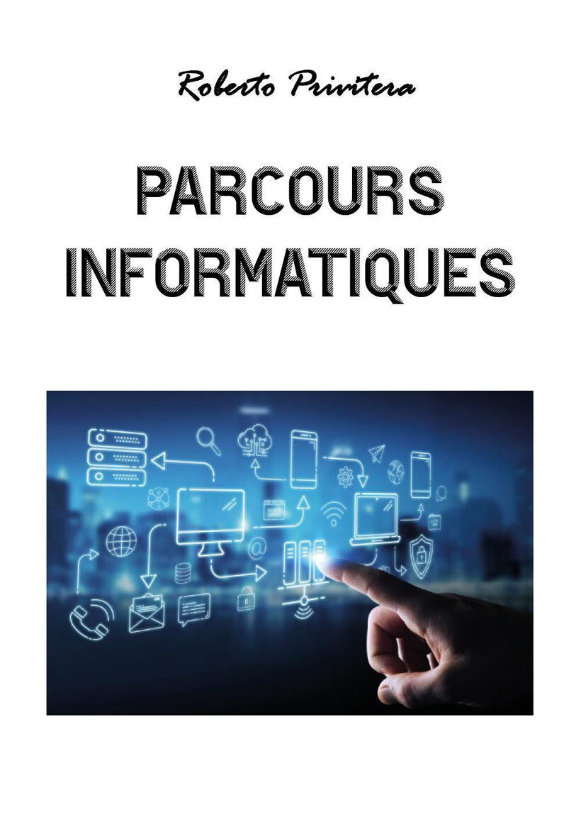 PARCOURS INFORMATIQUES - PRIVITERA ROBERTO 9791222732336