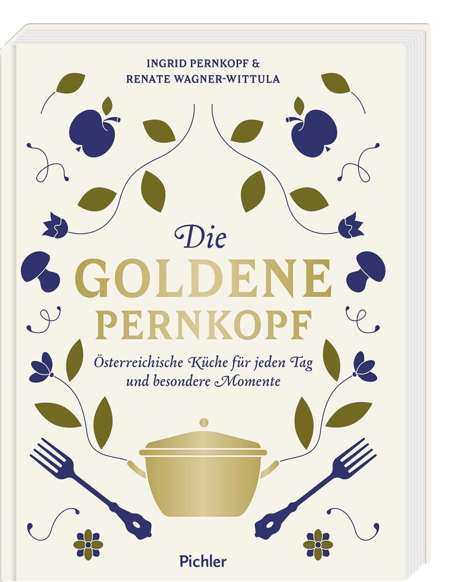 Renate Wagner-W Die Goldene Pernkopf: Österreichische Küche f (Copertina rigida)
