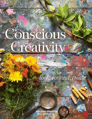 Philippa Stanton Conscious Creativity (Tascabile)