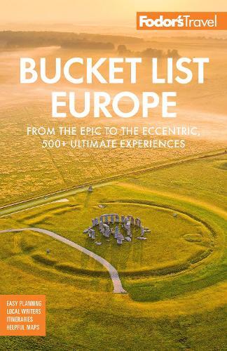 Fodor's Travel Guides Bucket List Europe (Tascabile) Full-color Travel Guide