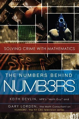 Gary Lorden Keith Devlin The Numbers Behind NUMB3RS (Tascabile)