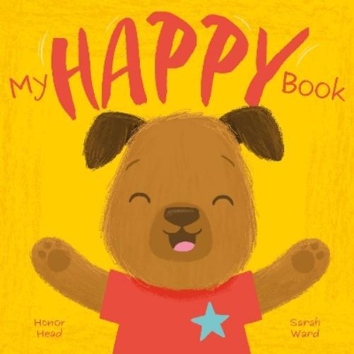 Honor Head My Happy Book (Tascabile) My Feelings Picture Books