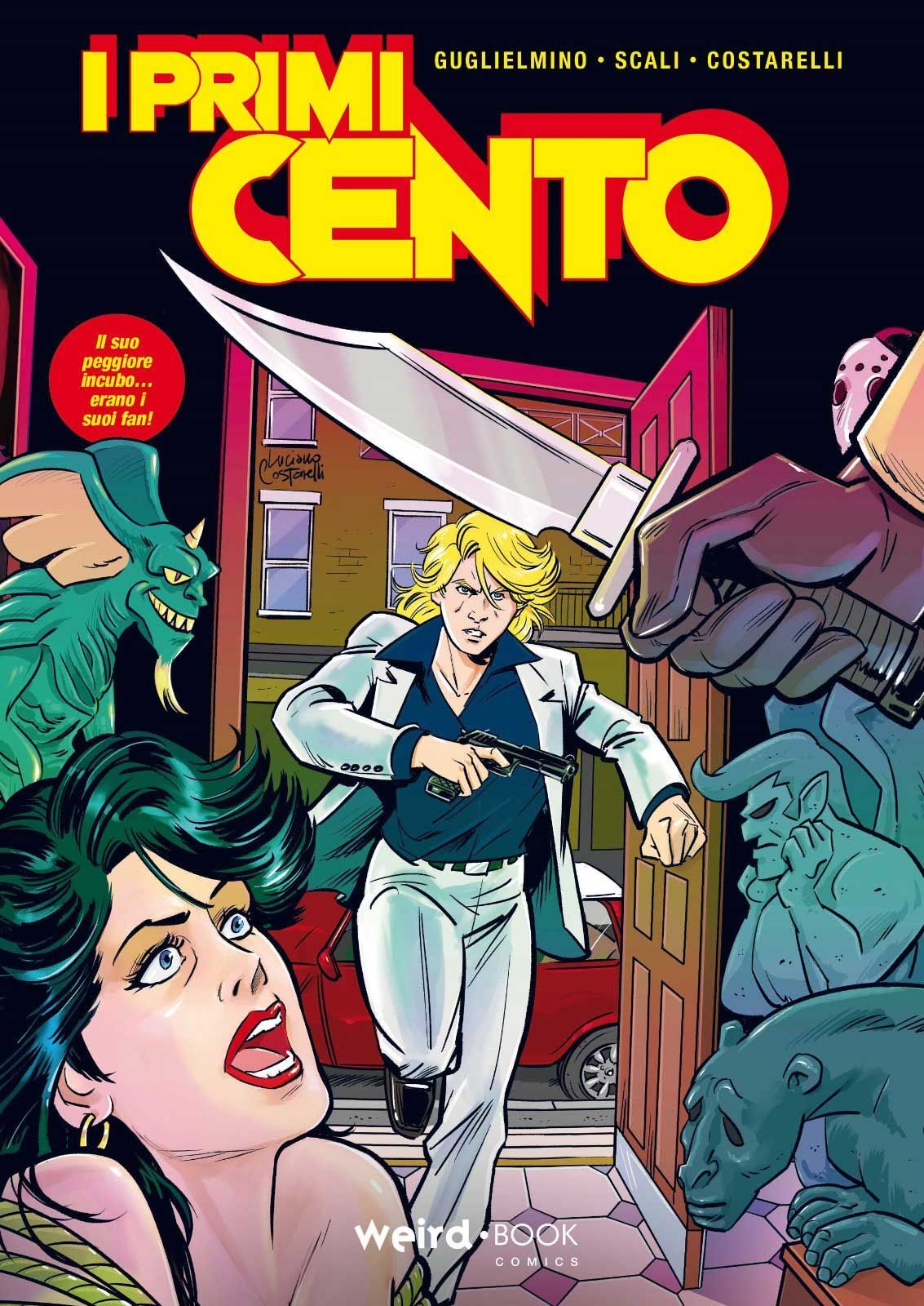 Libri Andrea Guglielmino / Marco Scali - I Primi Cento