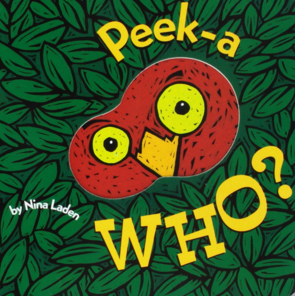 9780811826020 Peek-A Who?: Board Book - Nina Laden