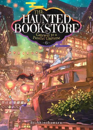 Shinobumaru The Haunted Bookstore - Gateway to a Parallel Universe ( (Tascabile)