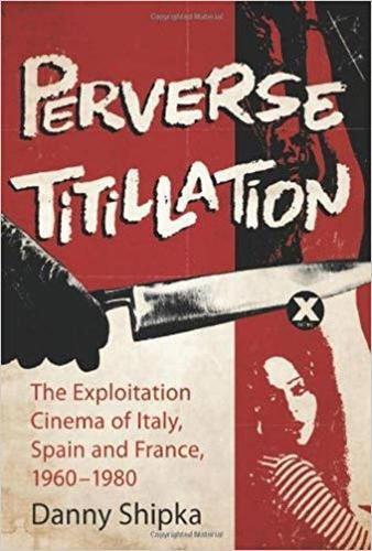 Danny Shipka Perverse Titillation (Tascabile)