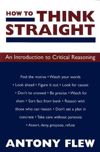 Antony Flew How to Think Straight (Tascabile)