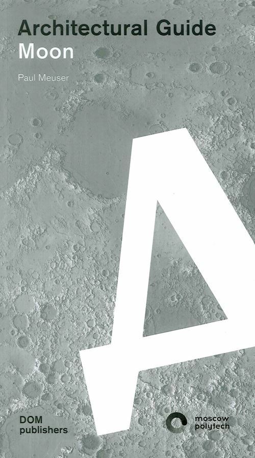 MOON  - MEUSER PAUL - DOM PUBLISHERS