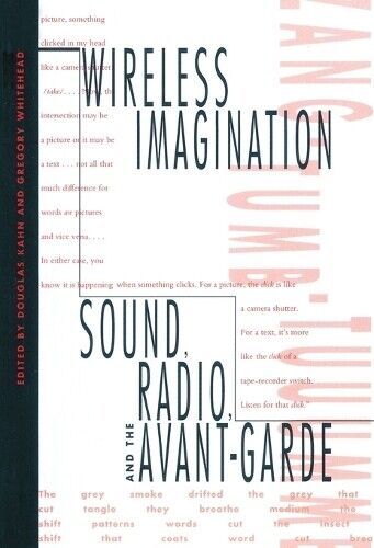Douglas Kahn Wireless Imagination (Tascabile)