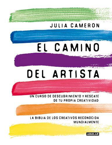 Julia Cameron El camino del artista / The Artist's Way (Tascabile)