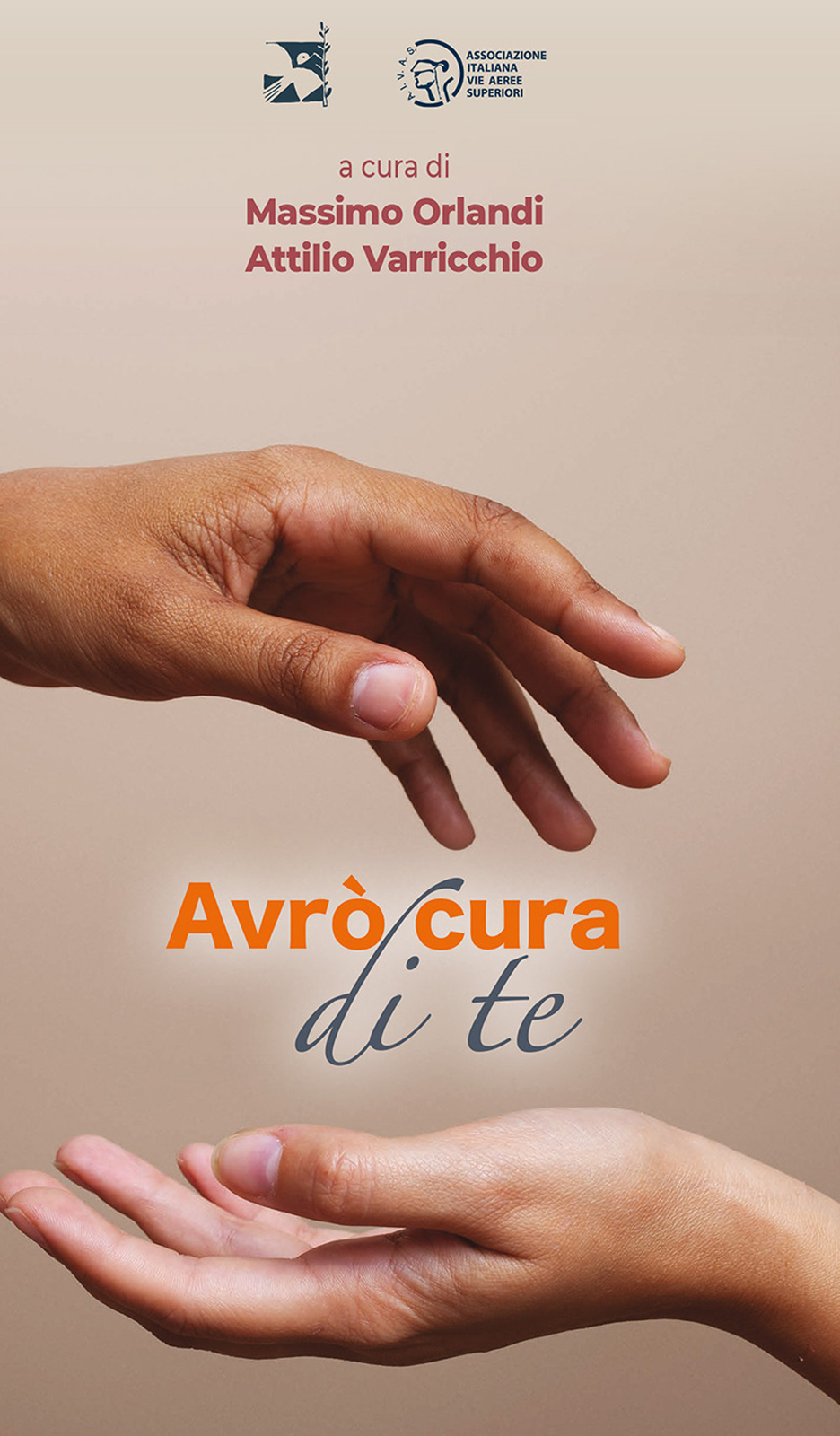 Avrò cura di te - Orlandi M. (cur.); Varricchio A. (cur.)