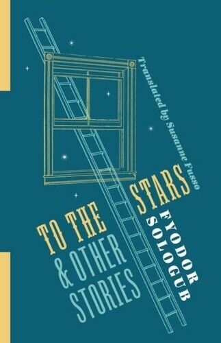 Susanne Fusso To the Stars and Other Stories (Tascabile) Russian Library
