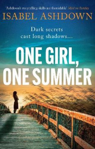 Isabel Ashdown One Girl, One Summer (Tascabile) Highcap Mystery