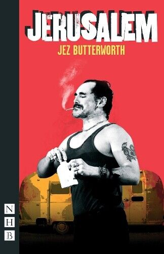 Jez Butterworth Jerusalem (Tascabile) NHB Modern Plays