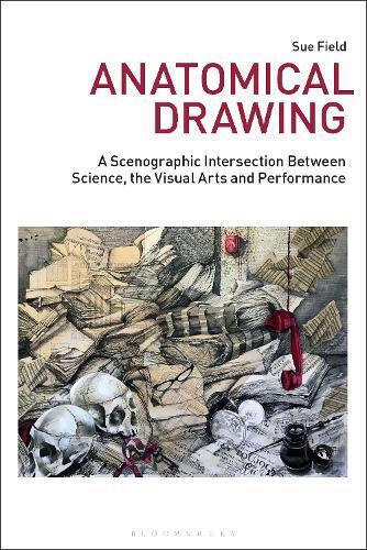 Sue Field Anatomical Drawing (Copertina rigida) Drawing In