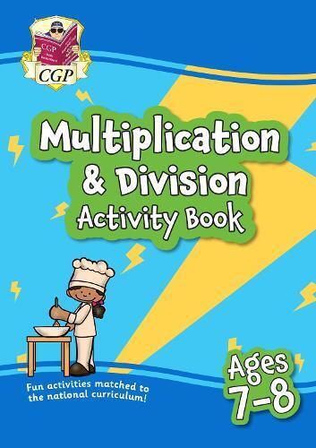 CGP Books Multiplication & Division Activity Book for Ages 7-8 (Year (Tascabile)