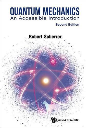 Robert J Scherre Quantum Mechanics: An Accessible Introductio (Copertina rigida)