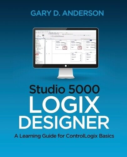 Gary D Anderson Studio 5000 Logix Designer (Tascabile)
