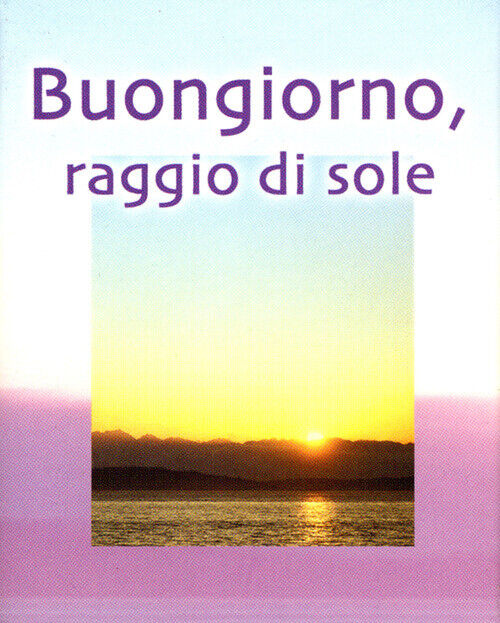 Buongiorno Raggio Di Sole -  - 2006