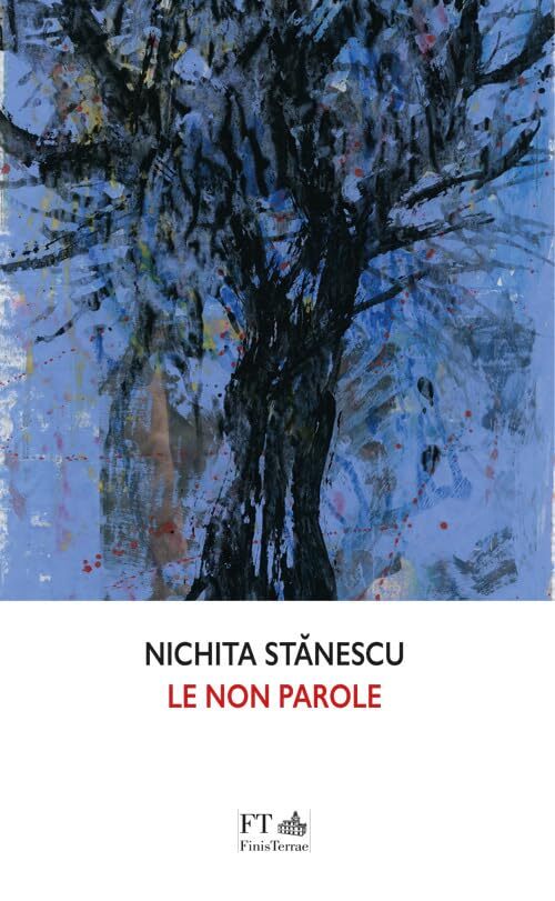 9788869040337 Le non parole - Nichita Stanescu,Dan Octavian Cepraga