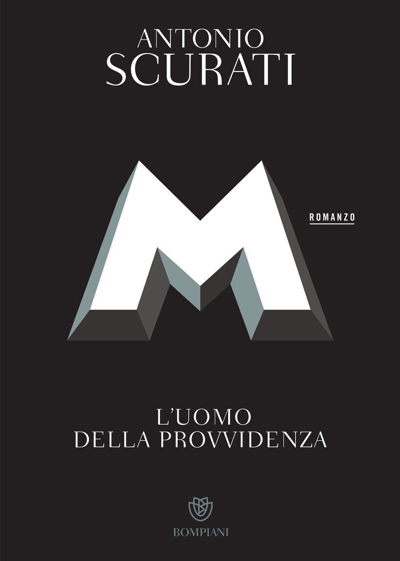 M. L'UOMO DELLA PROVVIDENZA - SCURATI ANTONIO 9788830102651