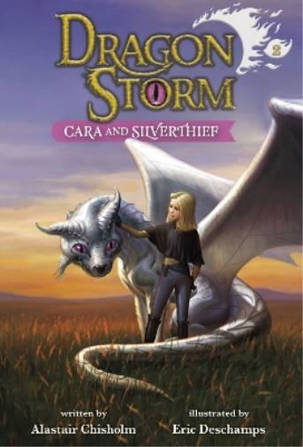 Alastair Chisholm Dragon Storm #2: Cara and Silverthief (Tascabile) Dragon Storm