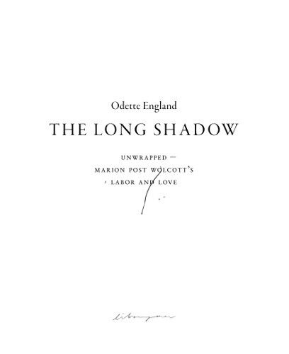 Odette England The Long Shadow (Unwrapped   Marion Post Wolcott’s La (Tascabile)