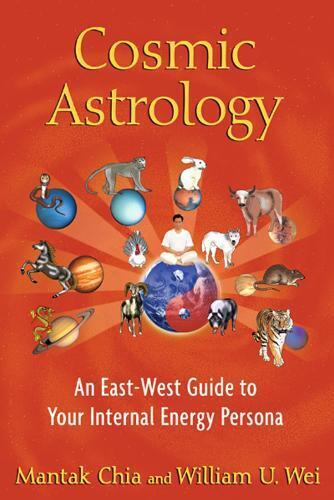 William U. Wei Mantak Chia Cosmic Astrology (Tascabile)