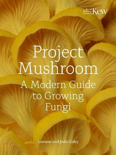Lorraine Caley Jodie Bryan Project Mushroom (Copertina rigida)