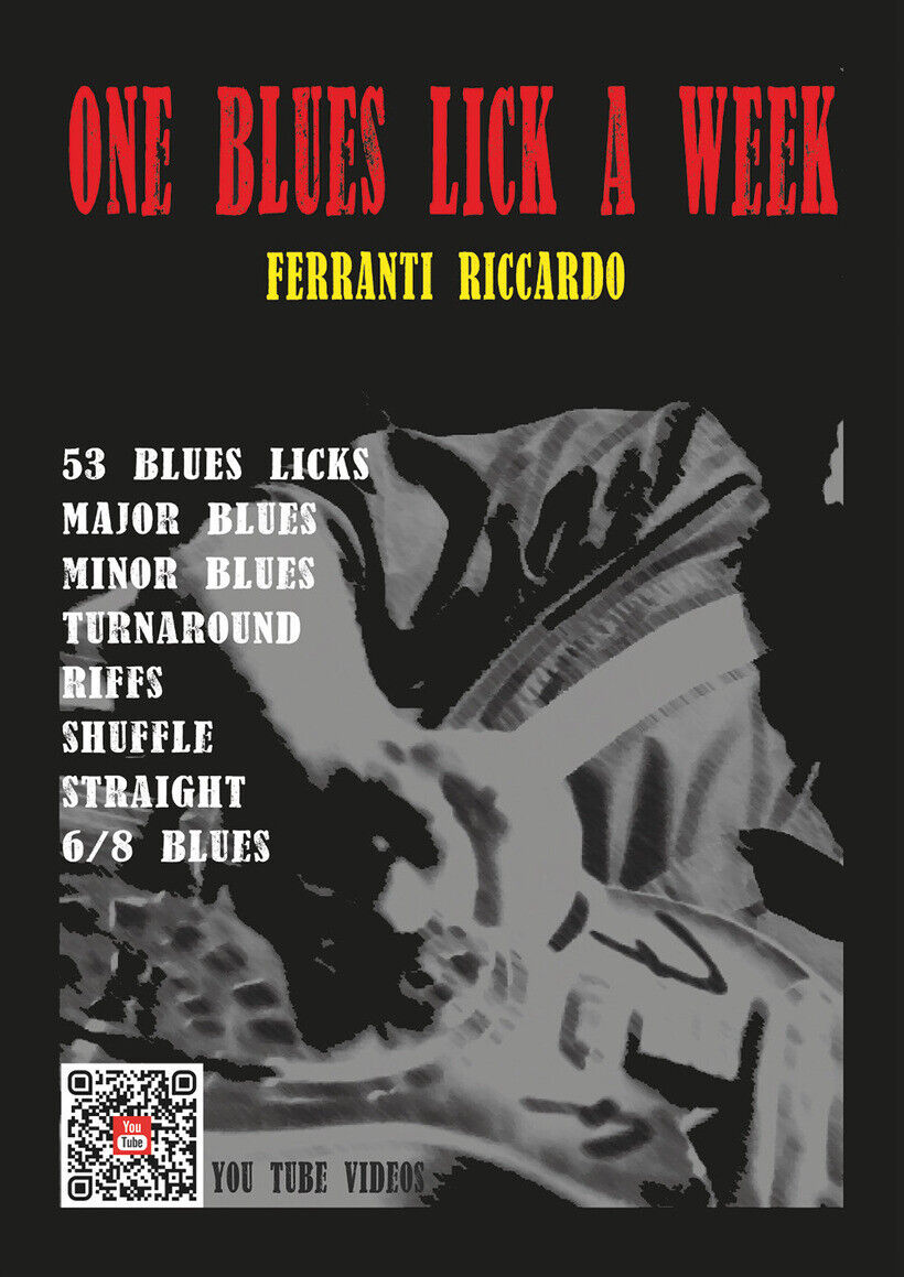 ONE BLUES LICK A WEEK - FERRANTI RICCARDO 9791220390231