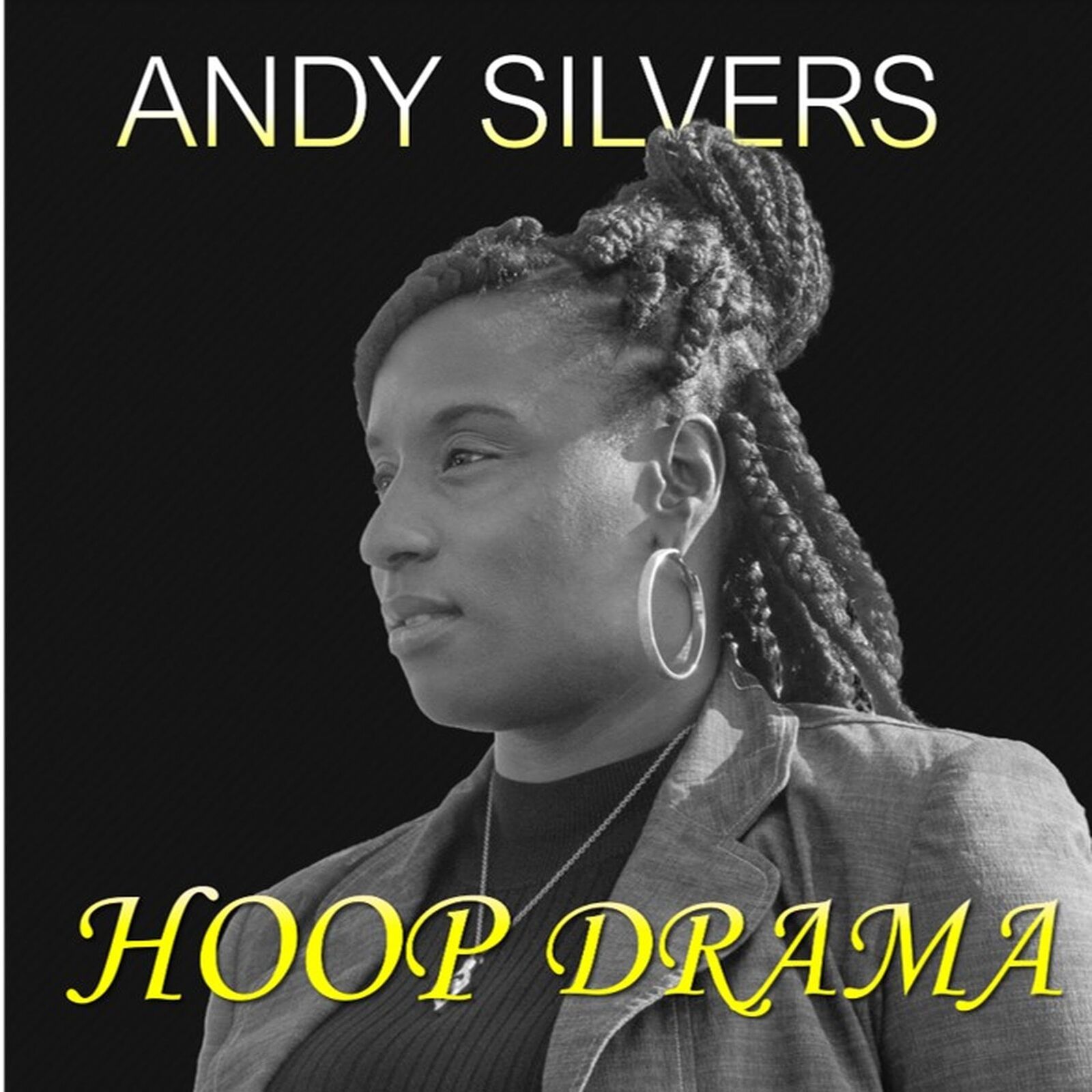 Andy Silvers Hoop Drama (Copertina rigida) Hoop Drama