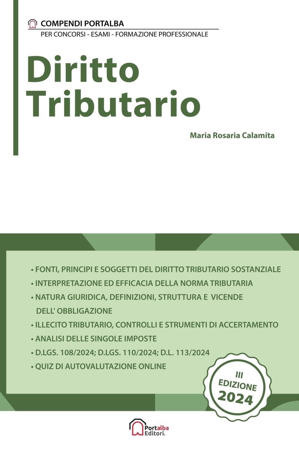 Diritto tributario. Per concorsi pubblici, corsi di aggiornamento e corsi ...