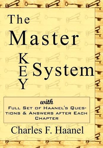 Charles F. Haanel The Master Key System (Tascabile)