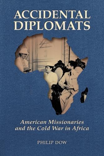 Phil Dow Accidental Diplomats (Tascabile)