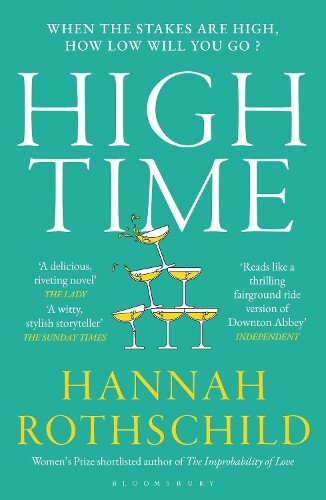 Hannah Rothschild High Time (Tascabile)