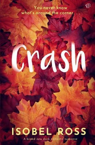 Isobel Ross Crash (Tascabile)