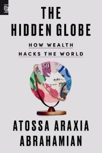 Atossa Araxia Abrahamian The Hidden Globe (Tascabile)