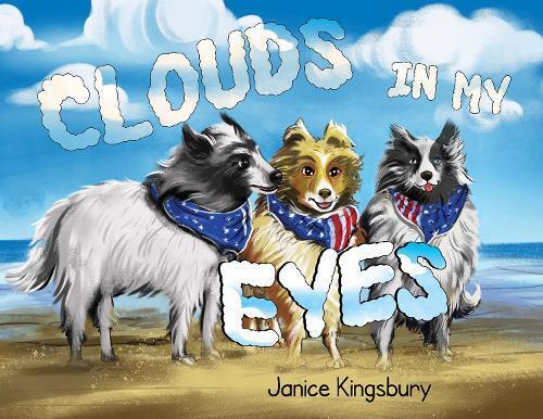 Janice Kingsbury Clouds in my Eyes (Tascabile)