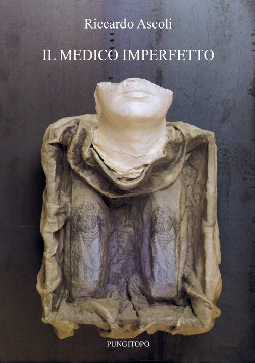 Medico Imperfetto - Riccardo Ascoli - 2012