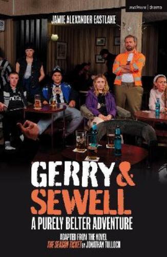 Jamie Eastlake Gerry & Sewell: A Purely Belter Adventure (Tascabile)