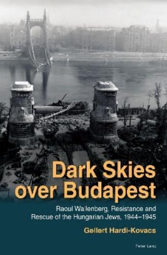 Gellert Hardi-Kovacs Dark Skies over Budapest (Copertina rigida)