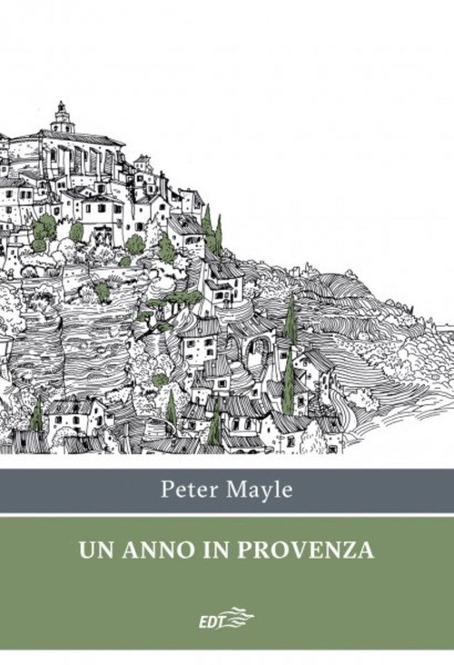 Anno In Provenza - Peter Mayle - 2020