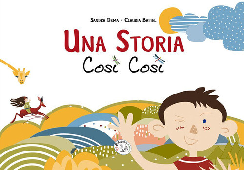 Storia Così Così - Sandra Dema - 2021
