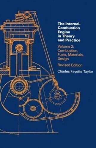 Charles Fayette Tayl Internal Combustion Engine in Theory and Practi (Tascabile)