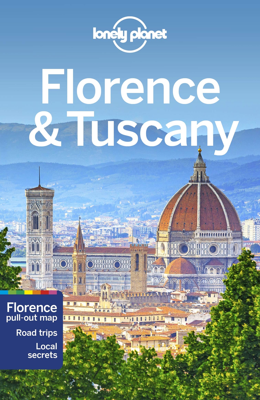 9781787014152 Lonely Planet Florence & Tuscany [Lingua Inglese] - Lonely Planet