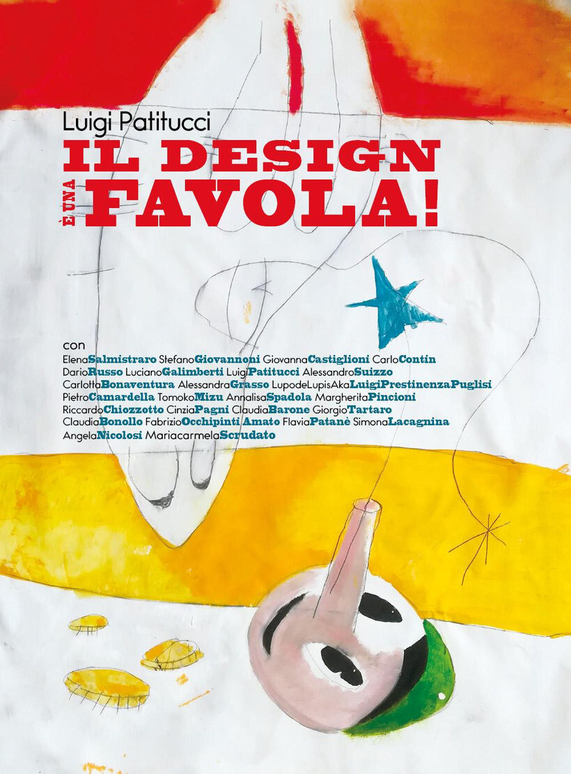 DESIGN È UNA FAVOLA! (IL) - PATITUCCI LUIGI 9791222722801