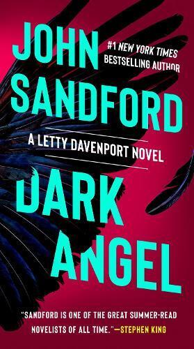 John Sandford Dark Angel (Tascabile) Letty Davenport Novel