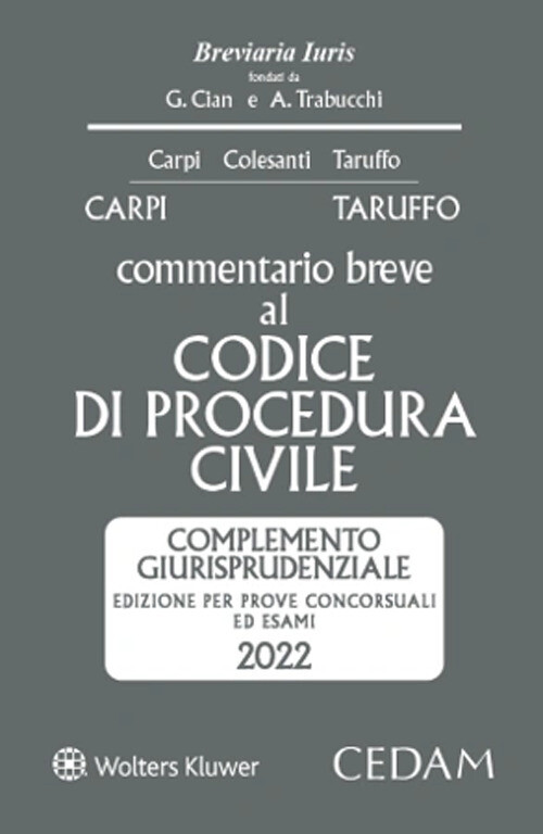 Esame Avvocato. Commentario Breve Al Codice Procedura Civile. Complemento Giuris